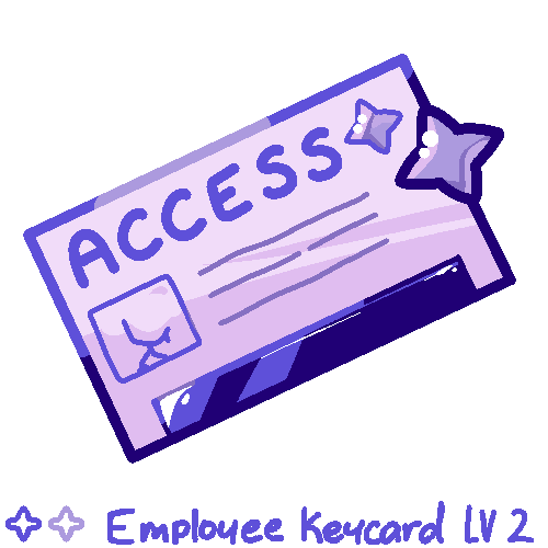 <a href="https://www.lavlabs.art/world/items?name=EMPLOYEE KEYCARD LV.2" class="display-item">EMPLOYEE KEYCARD LV.2</a>